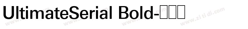 UltimateSerial Bold字体转换